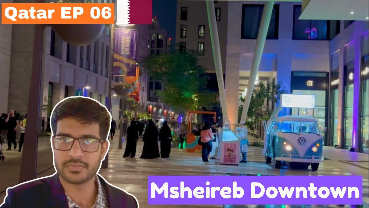 Msheireb Downtown | Qatar Vlog EP 06