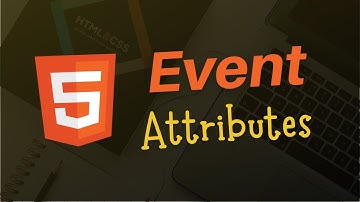 Event Attributes in HTML 5 | HTML 5 Tutorial in Hindi | #14