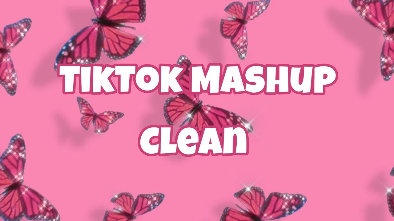 TikTok Mashup Clean 🦋 October 2023🦋 YouTube