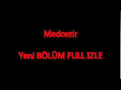 Medcezir 8 BÖLÜM FULL IZLE TEK PARCA HD