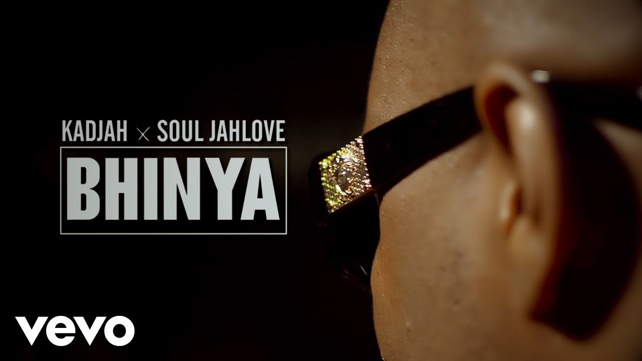Kadjah Soul Jah Love   Bhinya