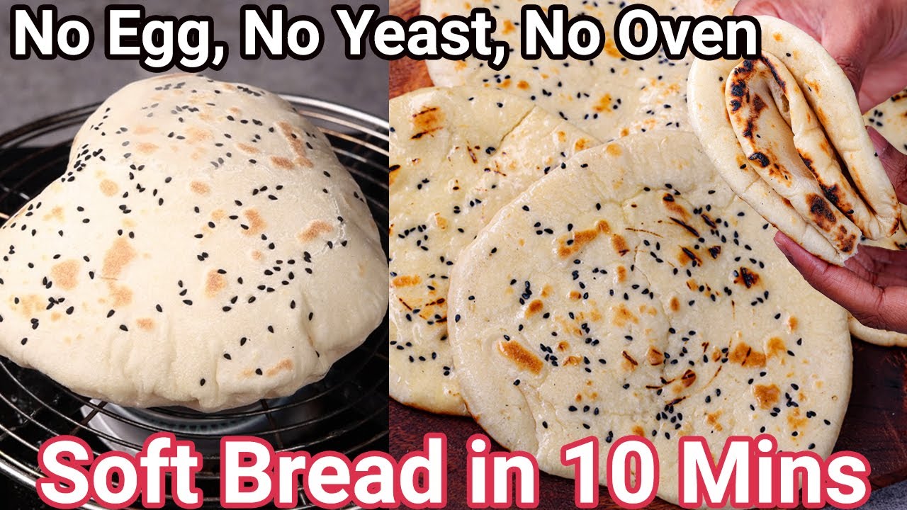Soft Bread Recipe in 10 Mins - No Egg, No Oven, No Yeast   Instant Homemade Naan Bread on Tawa
