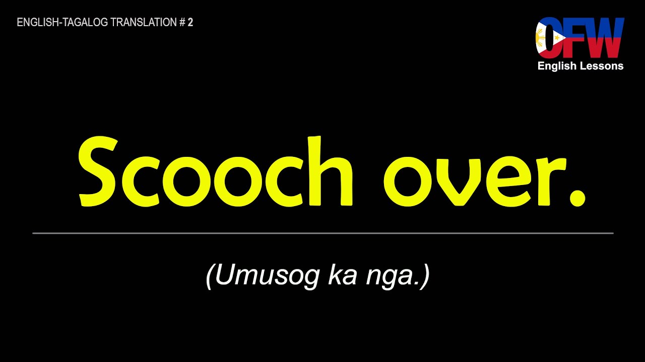  2 English Tagalog Translation Tagalog English Speaking Practice