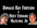 Uncle &amp; Nephew Missing For Over 20 Years: Donald Ray Fortson &amp; Huey Edward Hazelrig Jr