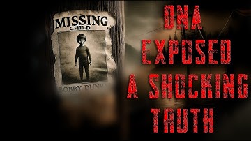 The Boy Who Was Found… But Was It Really Him? | The Bobby Dunbar Mystery