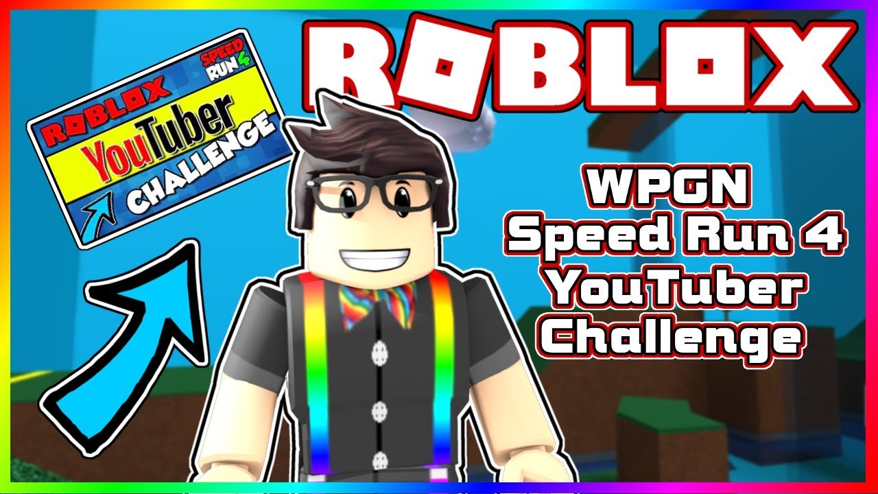 Wpgn Speed Run 4 Youtube Challenge Youtube - wpgn speed run 4 youtube challenge