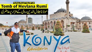 Exploring Konya the City of Mevlana Rumi- Turkey Road Trip EP-20