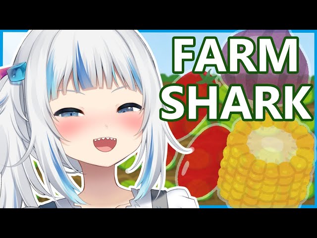 [FARM SHARK] NOW IM GERMINATEDのサムネイル