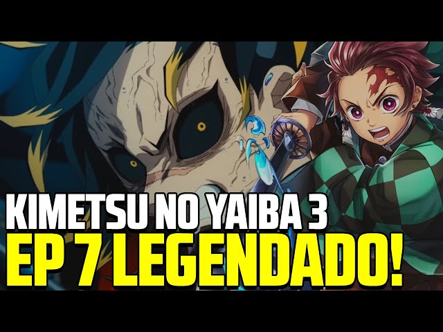 Kimetsu no yaiba 3 temporada ep 10 português pt/br - ONDE E COMO ASSISTIR  DEMON SLAYER 3 TEMPORADA!! 