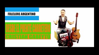 DESDE EL PUENTE CARRETERO (By Cristian Cabeytu) Canción de  Peteco Carabajal