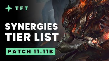 Strongest Synergies for TFT Patch 11.11b Meta – Teamfight Tactics Guide | TFT Tier List