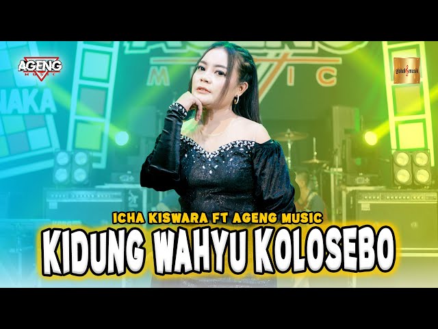 Icha Kiswara ft Ageng Music - Kidung Wahyu Kolosebo (Official Live Music) class=