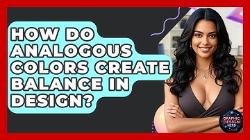 How Do Analogous Colors Create Balance In Design? - Graphic Design Nerd