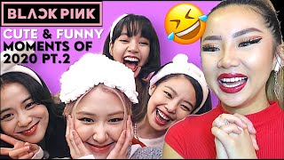 CRAZY GIRLS! 🤣 BLACKPINK ‘CUTE & FUNNY MOMENTS OF 2020’ Pt.2 🖤💗| REACTION/REVIEW