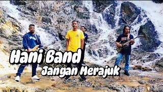 Download Lagu JANGAN MERAJUK ( HANI BAND MP3
