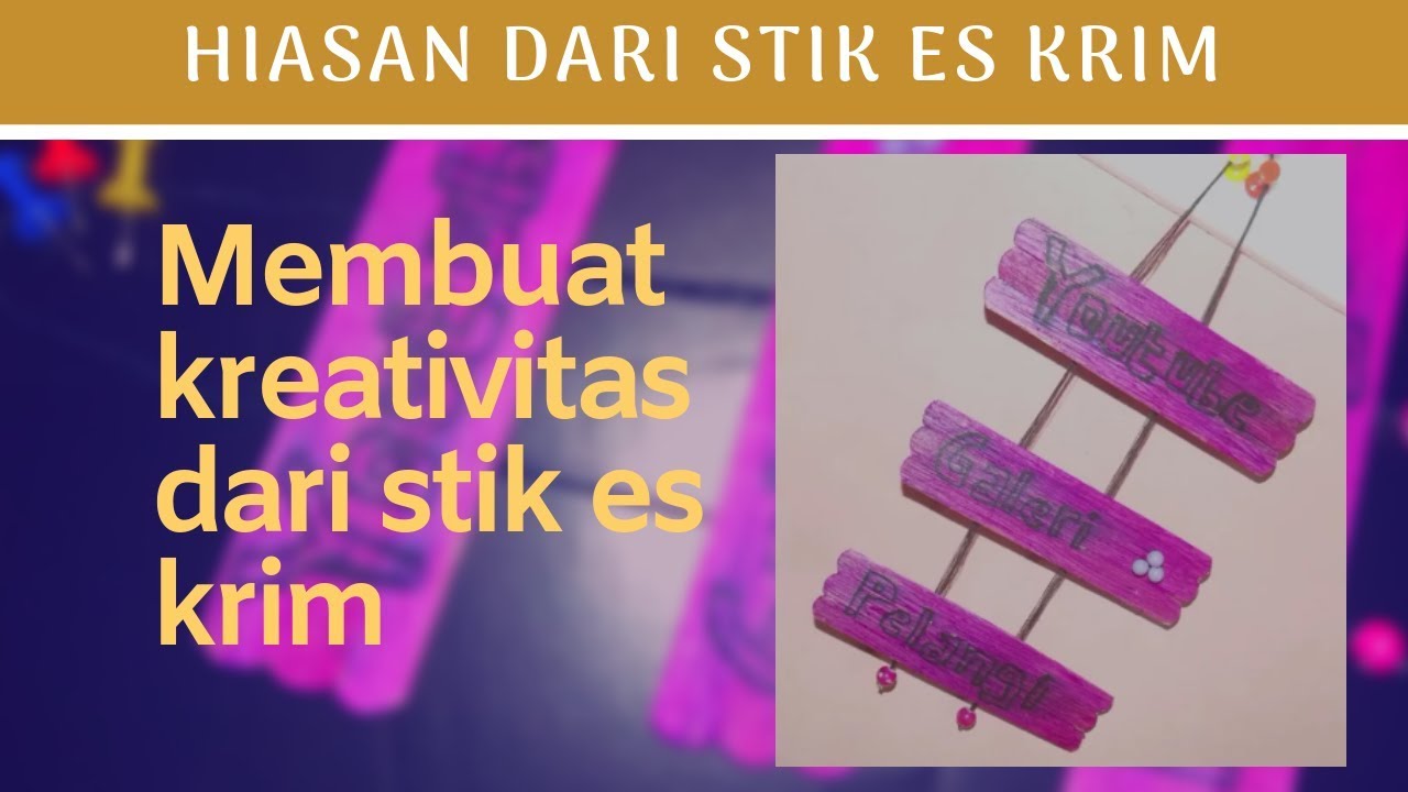 Gantungan Terbuat Dari  Stik  Es  Krim  Hiasan  Kamar  