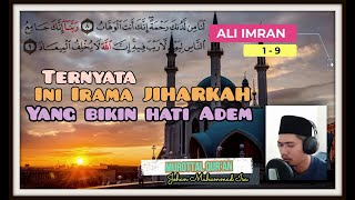 MUROTTAL ALQURAN IRAMA JIHARKAH | SURAH ALI IMRAN 1 - 9 || MUROTTAL MERDU || KEPRI NGAJI