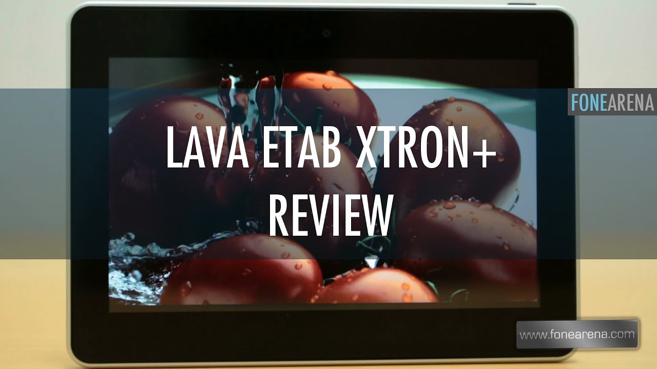 Lava E-Tab XTRON+ Review