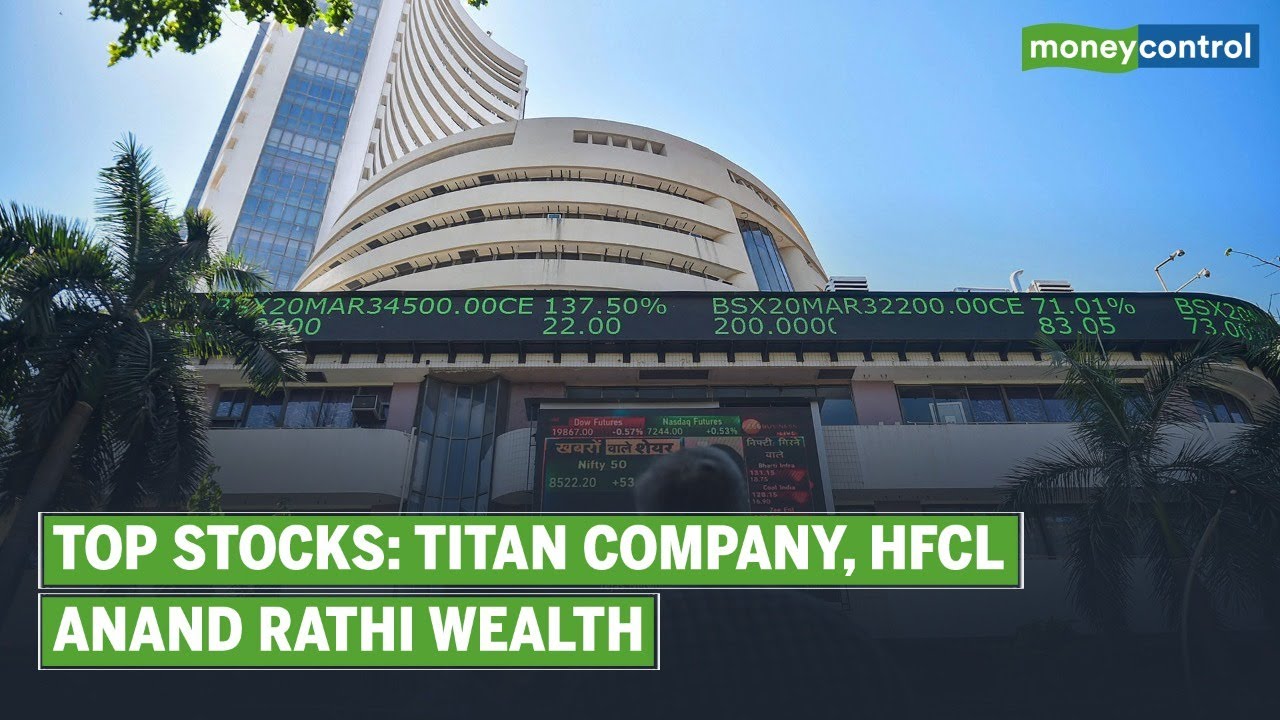 Titan Company HFCL Anand Rathi Wealth And More Top Stocks To Watch titan-company-hfcl-anand-rathi-wealth-and-more-top-stocks-to-watch