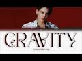 XIA – GRAVITY [ПЕРЕВОД НА РУССКИЙ/КИРИЛЛИЗАЦИЯ Color Coded Lyrics]