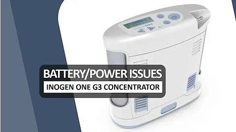 Inogen G3 Troubleshooting Battery and Power Issues
