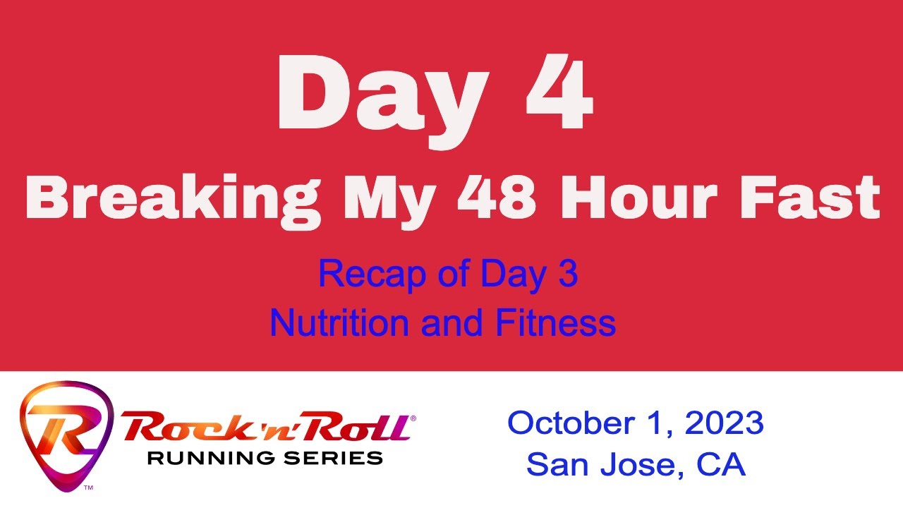 Day 4 - Breaking My 48 Hour Fast