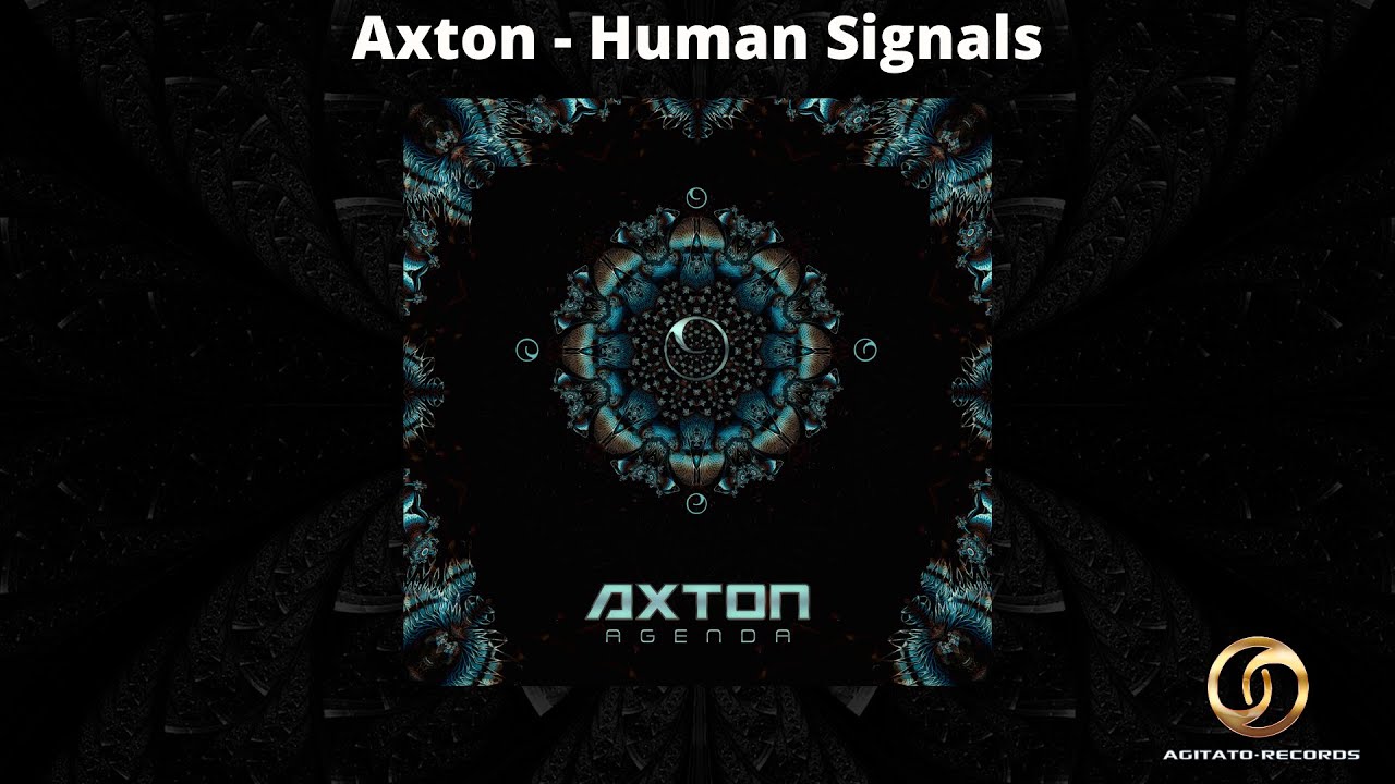Axton - Human Signals | Psytrance 2020 |