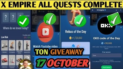 17 October All Quests Code X Empire | Youtube Video Code | Rebus Of The Day | Investment Fund Card