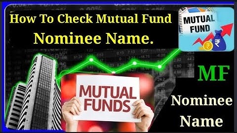 How To Check Mutual Fund Nominee Name। Mutual Fund में Nominee Name कैसे चेक करें। Nominee Name ।