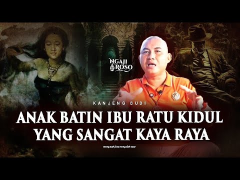 💥ANAK BATIN IBU RATU KIDUL YANG SANGAT KAYA