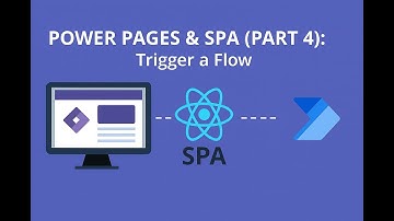 Power Pages & SPA (Part 4): Start a Power Automate Flow from React SPA