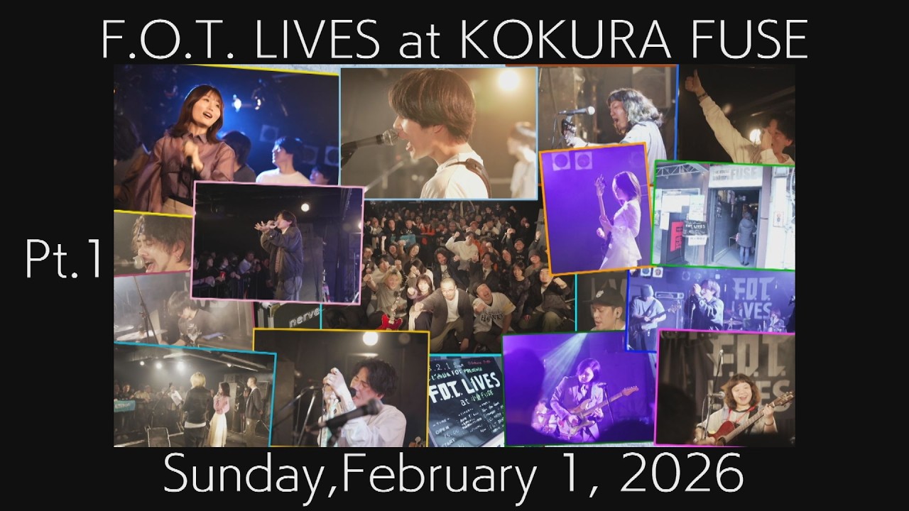 【F.O.T. LIVES@小倉FUSE】Pt.１　出演：nerve、ミズニ ウキクサ、Akt the Goat、Etranger、Me-My（O.A.）