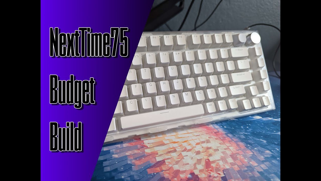 70 Budget 75 Keyboard Build! NextTime75 YouTube