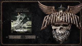 Soulblast - Sweat & Powder