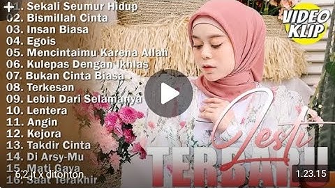 Lesti Full Album Terbaru 2025 Lagu Lesti Paling Enak Di Dengar Angin Dilema