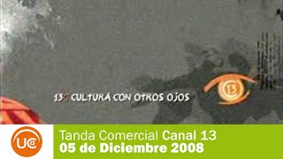Tanda Comercial C 13 - 05 De Diciembre 2008