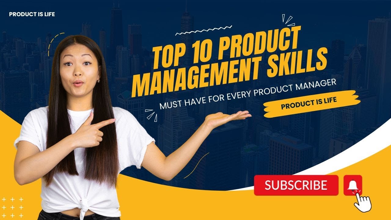 10 Essential Product Management Skills that every Product Manager must ...