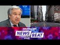 Coronavirus Update: UN's Mental Health Warning, Hope in NYC