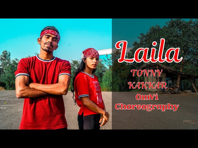 LAILA - Tony Kakkar | Dance Cover | Dance Video | Dance Choreography | Hiphop Dance