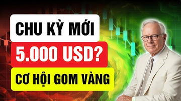 Vàng Sẽ Lên 5.000 USD? Cơ Hội Lịch Sử Chuẩn Bị Bùng Nổ 2026