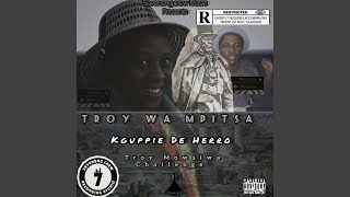 Troy Mowsiwa wa Mpitsa (Special Version)
