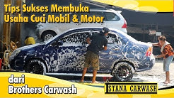 Ini Dia Kiat Sukses Membuka Usaha Cuci Mobil & Motor dari Brothers Carwash - Durasi: 4.25. 