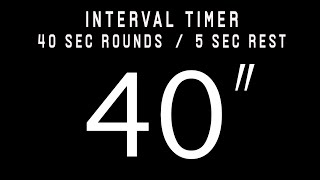 Famous Interval timer - 40 sec rounds / 5 sec rests - 40 ROUNDS - Cronometro de 40 trabajo/ 5 descanso Wealth