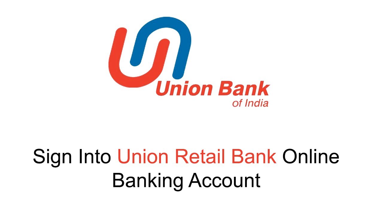 Union Retail Bank Login How To Sign In to Union Retail Bank Online