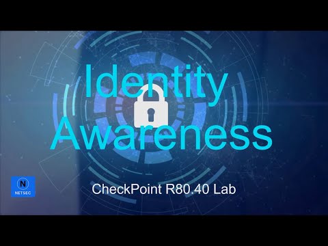 Check Point Lab R80.40  - 8. Identity Awareness