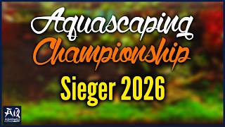 Aquascaping Championship 2026 SiegerInnen | AquaOwner Live