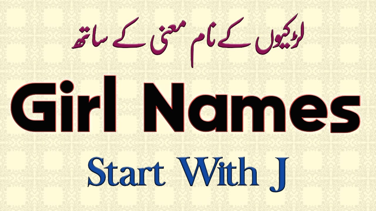 j girl names unique 2020 || Baby Girl Names with Meaning in Urdu & Hindi