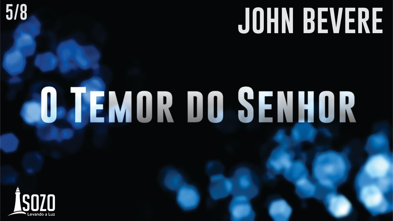 O Temor Do Senhor - Loja Orvalho