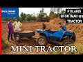POLARIS SPORTSMAN 570 / mini tractors /Tiffin Carrier