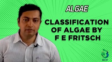 Classification of Algae By F E  Fritsch| Lecture - 9 (B)